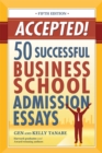 Accepted! 50 Successful Business School Admission Essays - Book