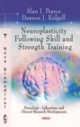 Neuroplasticity Following Skill and Strength Training - eBook
