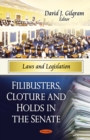 Filibusters, Cloture and Holds in the Senate - eBook