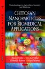 Chitosan Nanoparticles for Biomedical Applications - Book