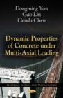 Dynamic Properties of Concrete under Multi-Axial Loading - eBook