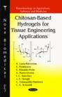 Chitosan-Based Hydrogels for Tissue Engineering Applications - Book