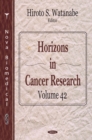 Horizons in Cancer Research. Volume 42 - eBook