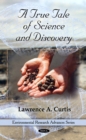A True Tale of Science and Discovery - eBook