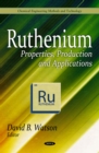 Ruthenium : Properties, Production and Applications - eBook