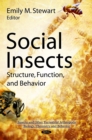 Social Insects : Structure, Function, and Behavior - eBook