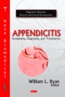 Appendicitis : Symptoms, Diagnosis, & Treatments - Book