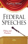 Federal Speeches : Policy & Practices - Book