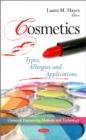 Cosmetics : Types, Allergies & Applications - Book