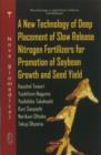 New Technology of Deep Placement of Slow Release Nitrogen Fertilizers for Promotion of Soybean Growth & Seed Yield - Book
