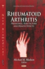 Rheumatoid Arthritis : Prevalence, Risk Factors & Health Effects - Book