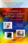 Assessment of Functional Capability in Elderly People : Development Proposals - Book