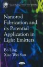 Nanorod Fabrications & its Potential Application in Light Emitters - Book