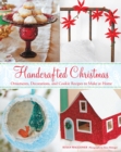 Handcrafted Christmas : Ornaments, Decorations, and Cookie Recipes to Make at Home - Book