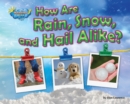 How Are Rain, Snow, and Hail Alike? - eBook
