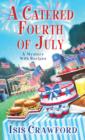 A Catered Fourth of July - eBook