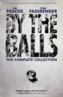 By the Balls : The Complete Collection - eBook