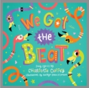 We Got the Beat : A Children's Picture Book - eBook