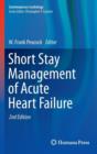 Short Stay Management of Acute Heart Failure - Book