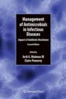 Management of Antimicrobials in Infectious Diseases : Impact of Antibiotic Resistance - Book