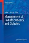 Management of Pediatric Obesity and Diabetes - Book