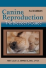 Canine Reproduction : The Breeder's Guide - Revised 3rd Edition - eBook