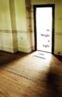 The Weight of Light: A Novel of Redemption - eBook