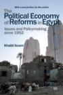 The Political Economy of Reforms in Egypt : Issues and Policymaking since 1952 - eBook