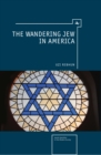 The Wandering Jew in America - eBook