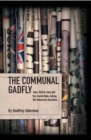 The Communal Gadfly : Jews, British Jews and the Jewish State: Asking the Subversive Questions - eBook