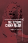 The Russian Cinema Reader : Volume I, 1908 to the Stalin Era - Book