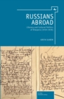 Russians Abroad : Literary and Cultural Politics of Diaspora (1919-1939) - Book