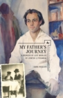 My Father's Journey : A Memoir of Lost Worlds of Jewish Lithuania - eBook
