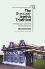 The Russian-Jewish Tradition : Intellectuals, Historians, Revolutionaries - eBook