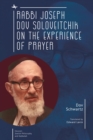 Rabbi Joseph Dov Soloveitchik on the Experience of Prayer - Book