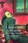 A Dostoevskii Companion : Texts and Contexts - eBook
