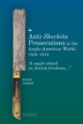 Anti-Shechita Prosecutions in the Anglo-American World, 18551913 : "A major attack on Jewish freedoms" - Book