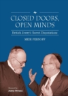 Closed Doors, Open Minds : British Jewry's Secret Disputations - Book