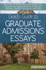 Grad's Guide to Graduate Admissions Essays : Examples From Real Students Who Got Into Top Schools - Book