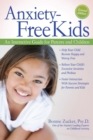 Anxiety-Free Kids : An Interactive Guide for Parents and Children - Book