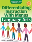 Differentiating Instruction With Menus : Language Arts (Grades 6-8) - Book