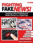 Fighting Fake News! Teaching Critical Thinking and Media Literacy in a Digital Age : Grades 4-6 - Book