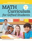 Math Curriculum for Gifted Students : Lessons, Activities, and Extensions for Gifted and Advanced Learners: Grade 4 - Book