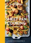Sheet Pan Cooking : 65 Easy Fuss-Free Recipes - eBook
