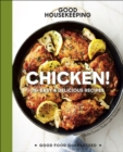 Good Housekeeping: Chicken! : 75+ Easy & Delicious Recipes - eBook