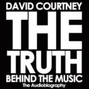 THE TRUTH BEHIND THE MUSIC : The Autobiography - eBook