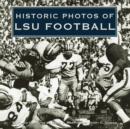 Historic Photos of LSU Football - eBook