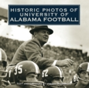 Historic Photos of University of Alabama Football - eBook
