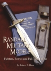 Randall Military Models : Fighters, Bowies and Full Tang Knives - eBook