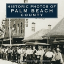Historic Photos of Palm Beach County - eBook